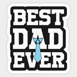 BEST DAD EVER gift ideas for family Sticker